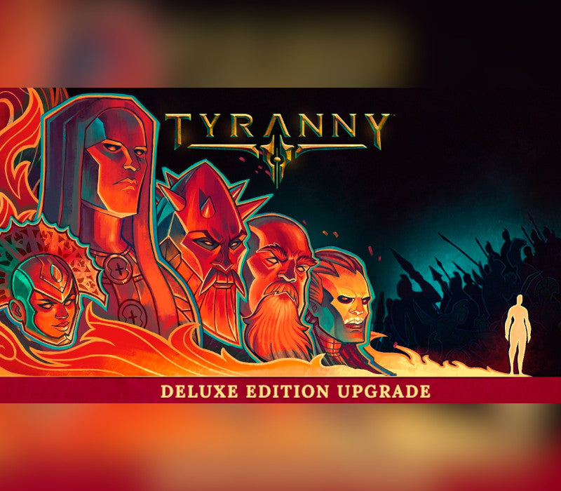 Tyranny - Deluxe Edition Upgrade Pack DLC