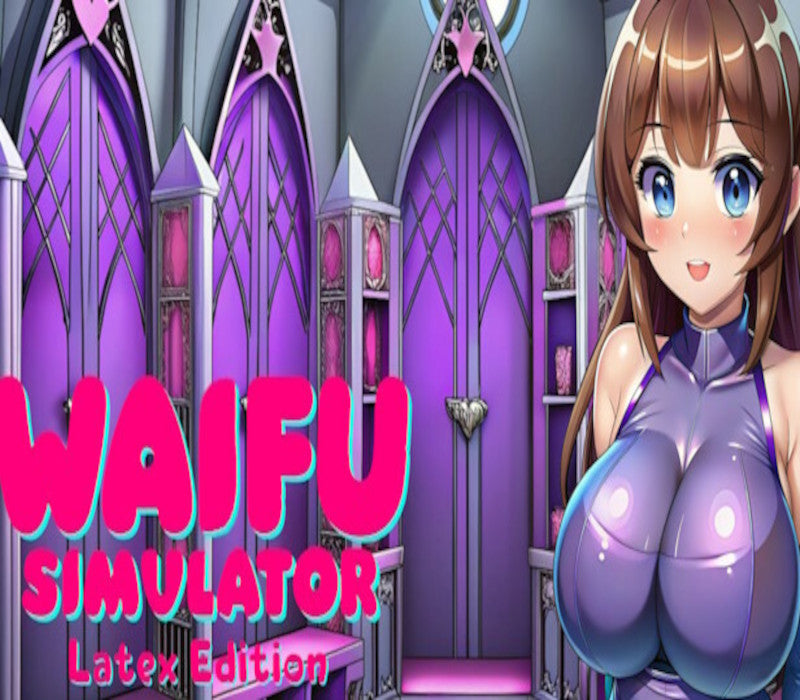 Waifu Simulator: Latex Edition