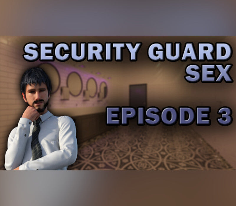 Security Guard Sex - Episode 3