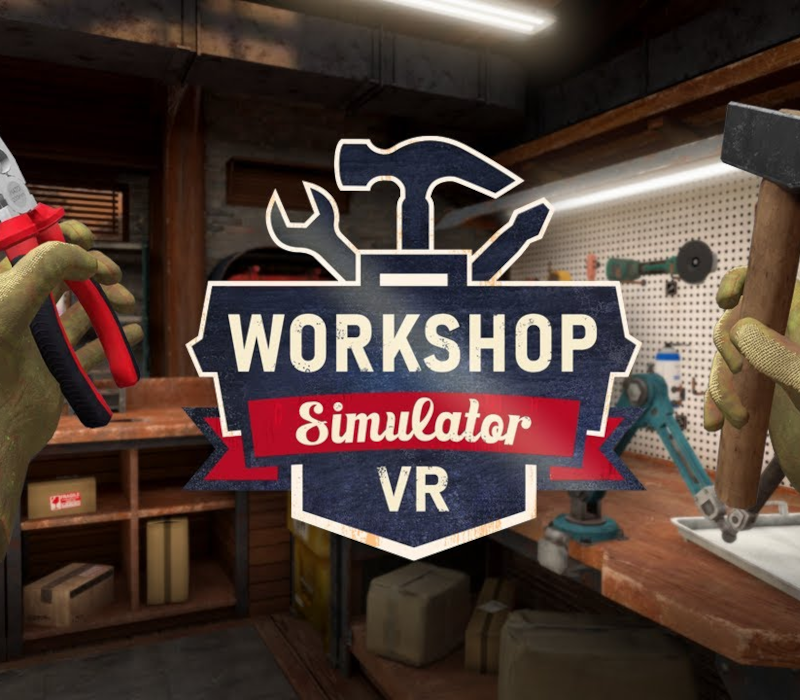 Workshop Simulator VR