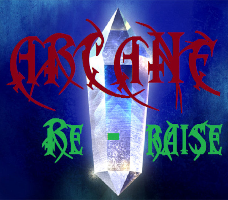 - Arcane RERaise - Deluxe Edition