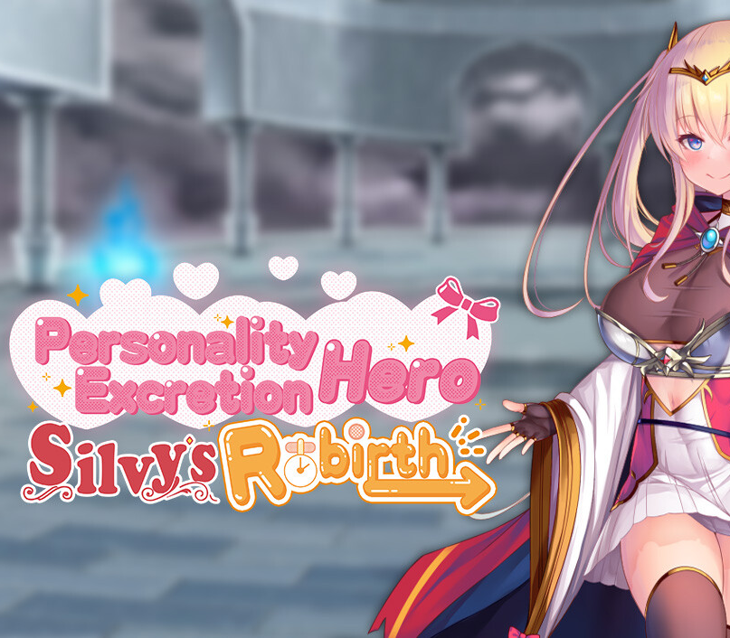 Personality Excretion Hero Silvy's Rebirth