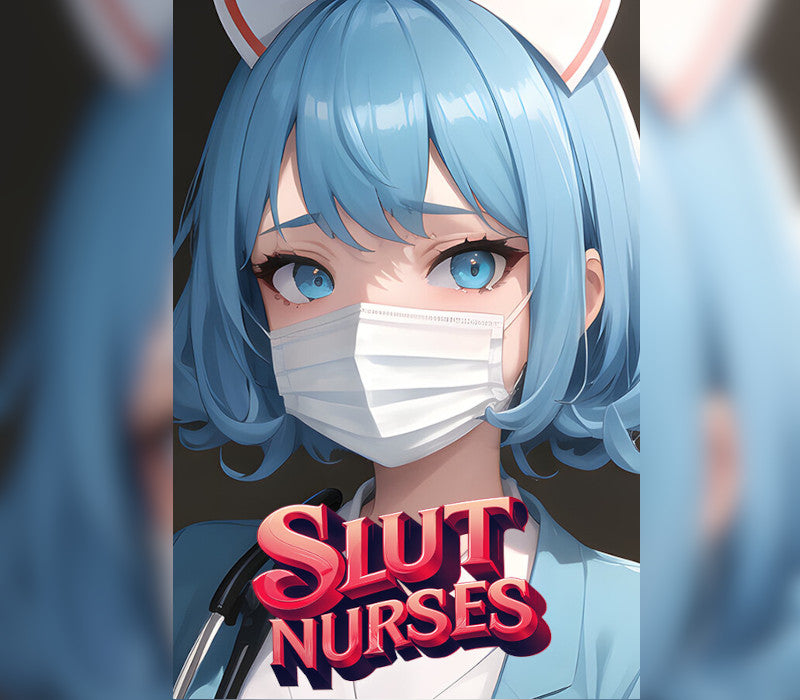 SLUT NURSES