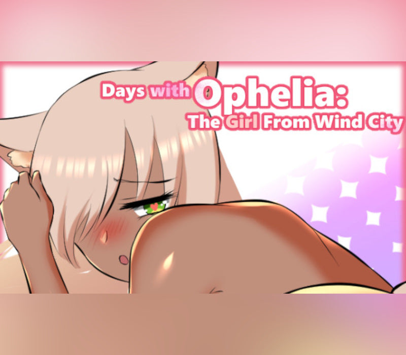 Days with Ophelia: The Girl From Wind City