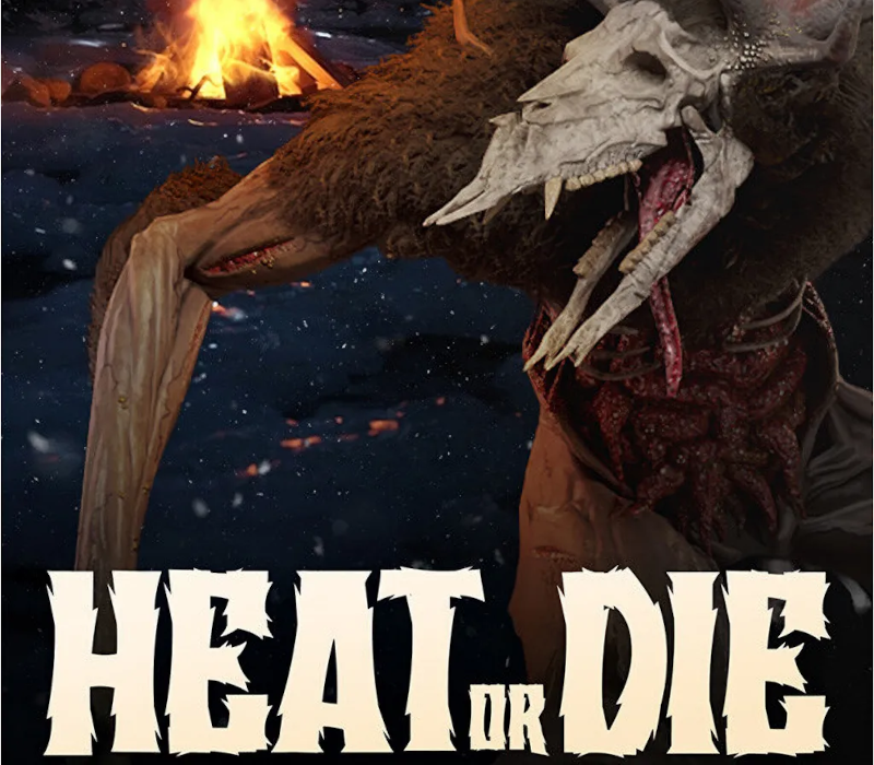 Heat or Die