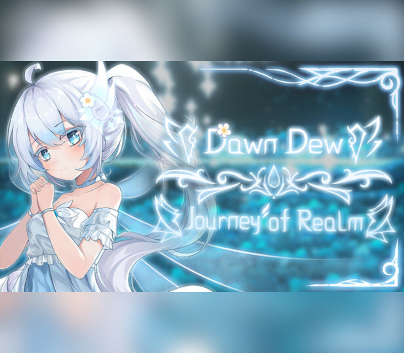 Journey of Realm: Dawn Dew