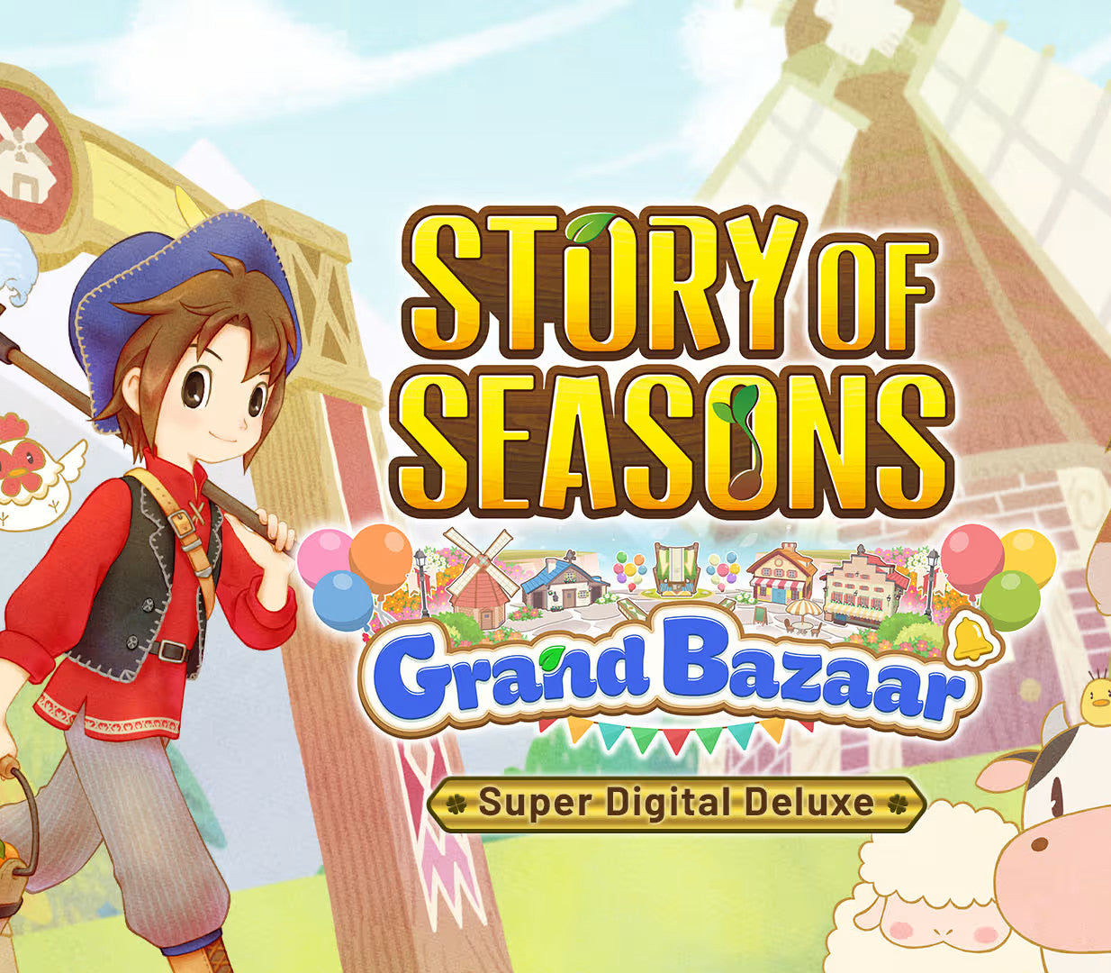 STORY OF SEASONS: Grand Bazaar Super Digital Deluxe Edition