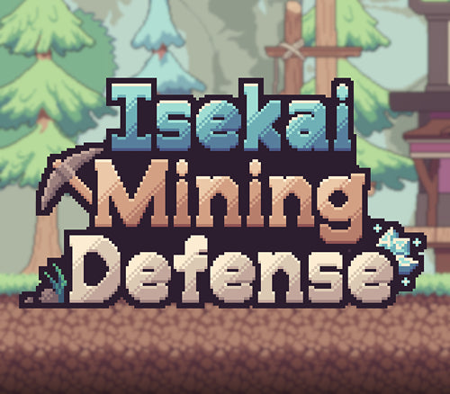 Isekai Mining Defense