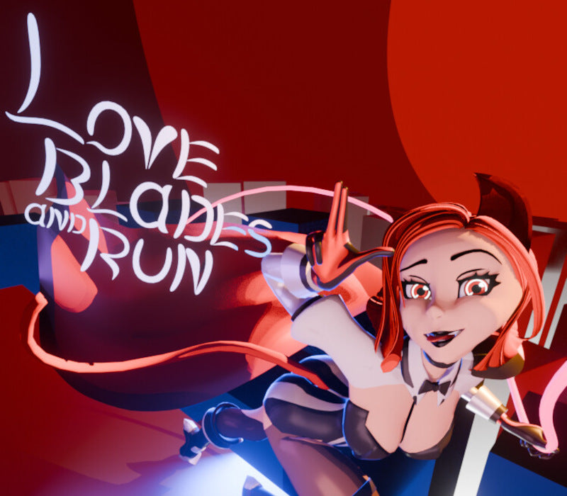 Love Blades and Run