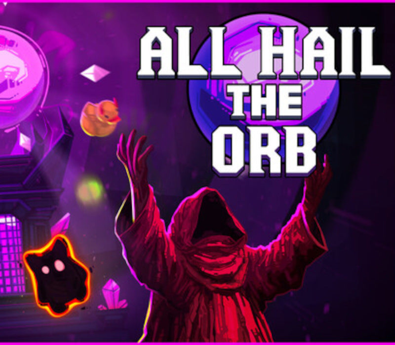 All Hail the Orb