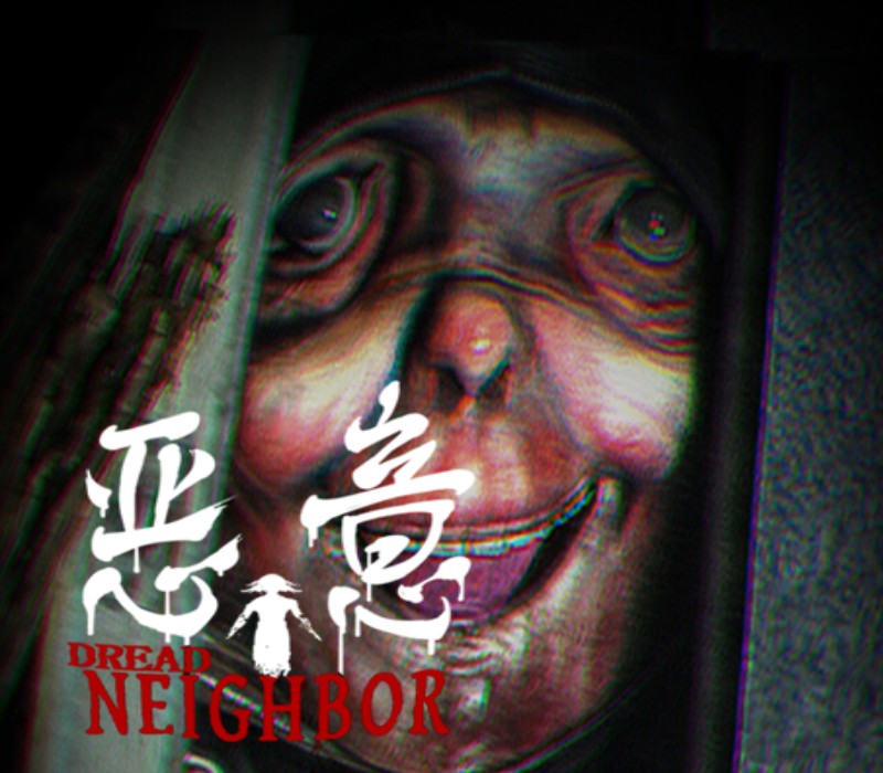 Dread Neighbor