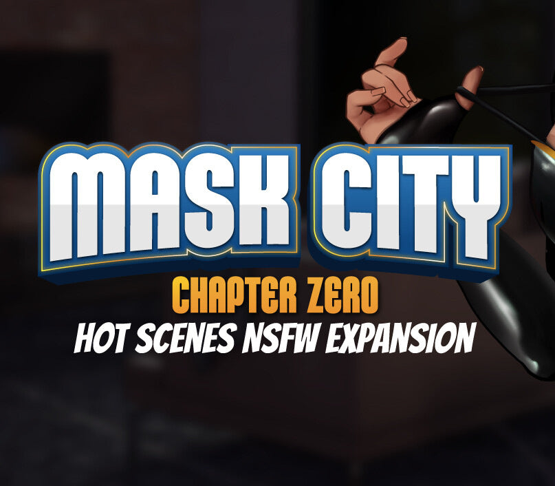 Mask City - Chapter Zero Hot scenes NSFW expansion DLC