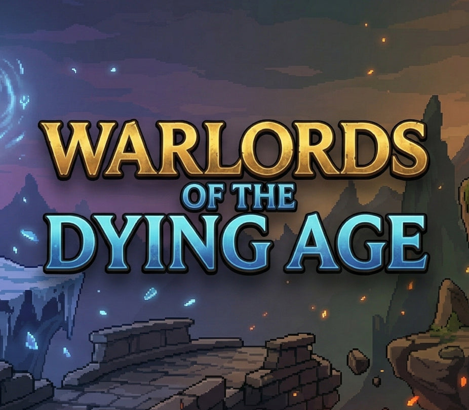 Warlords of the Dying Age