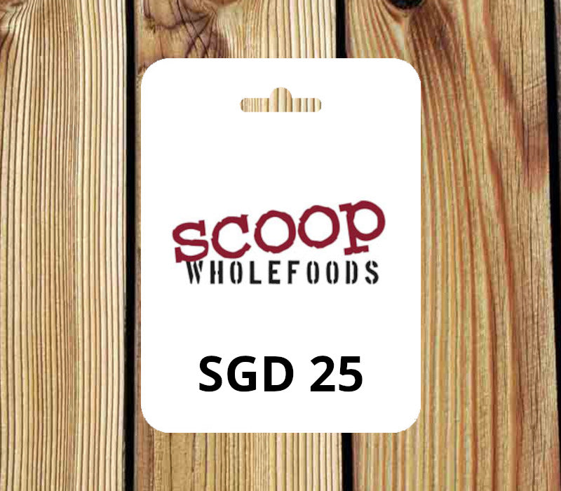 Scoop Wholefoods SGD 25 Gift Card SG