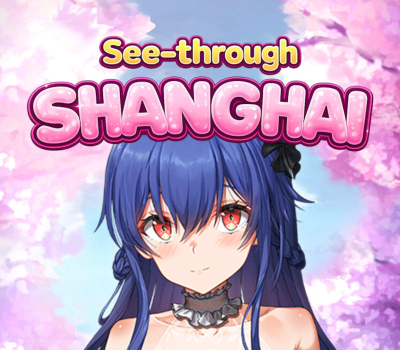 See-Through Shanghai