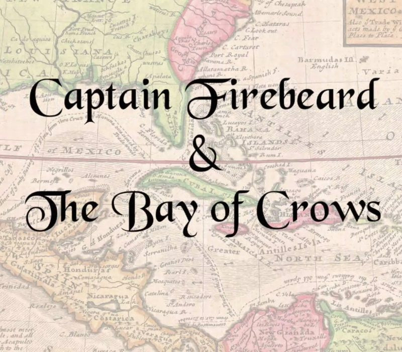 Captain Firebeard and the Bay of Crows