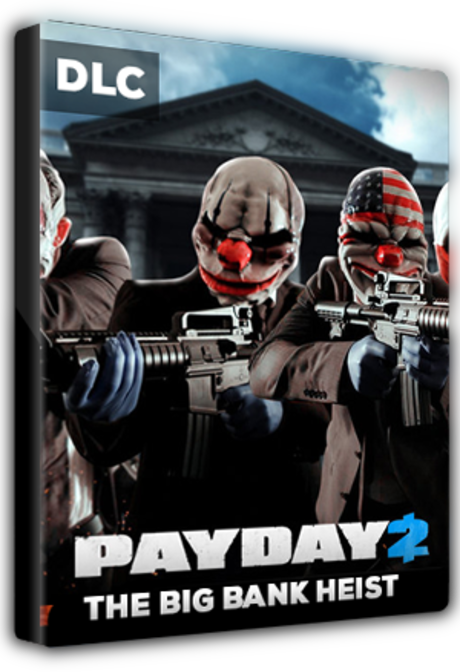 PAYDAY 2: The Big Bank Heist Steam Key GLOBAL