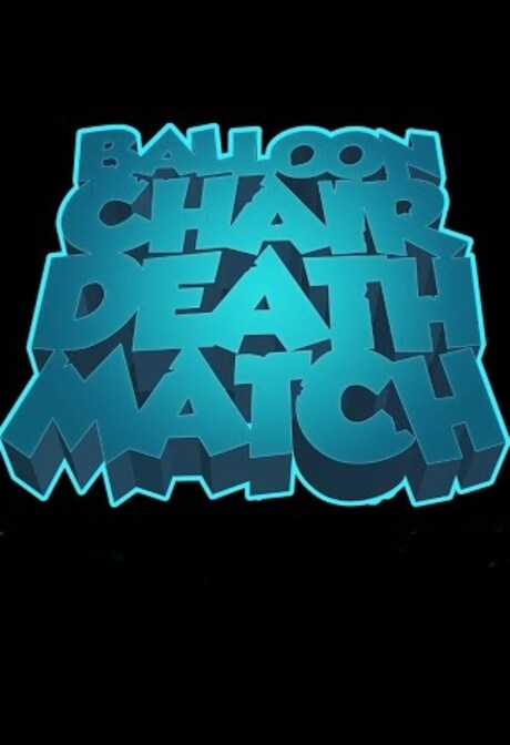 Balloon Chair Death Match VR Steam Key GLOBAL