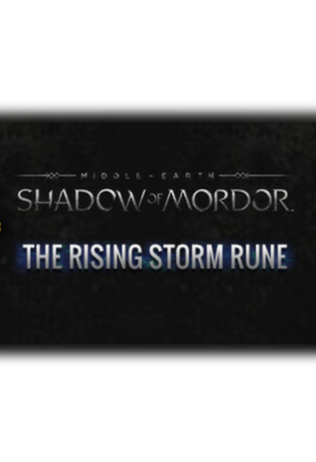 Middle-earth: Shadow of Mordor - Rising Storm Rune PC Steam Key GLOBAL