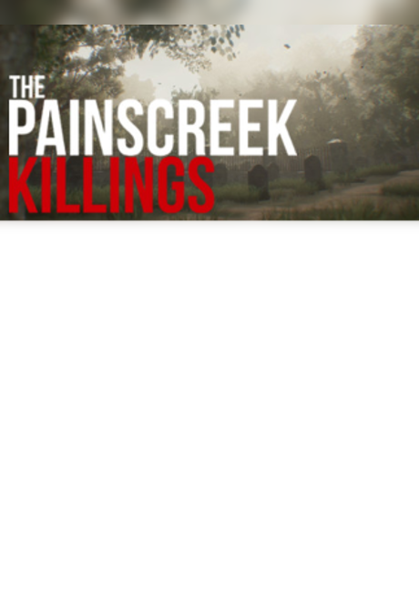 The Painscreek Killings Steam Key PC GLOBAL