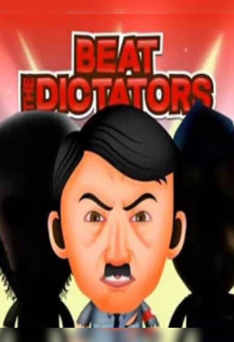 Beat The Dictators Steam Key GLOBAL