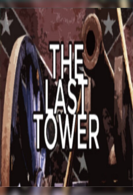The Last Tower Steam Key GLOBAL