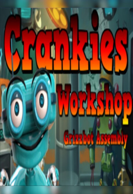 Crankies Workshop: Grizzbot Assembly Steam Key GLOBAL