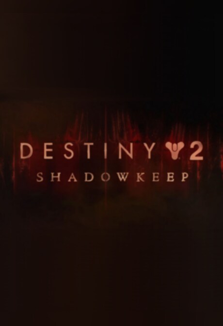 Destiny 2: Shadowkeep | Standard Edition (PC) - Steam Gift - EUROPE