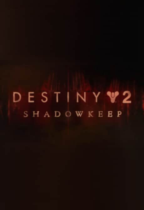 Destiny 2: Shadowkeep Standard Edition - Steam - Key CIS