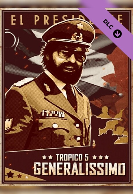 Tropico 5 - Generalissimo Steam Key GLOBAL