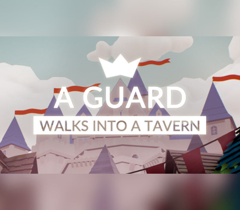 A guard walks into a tavern