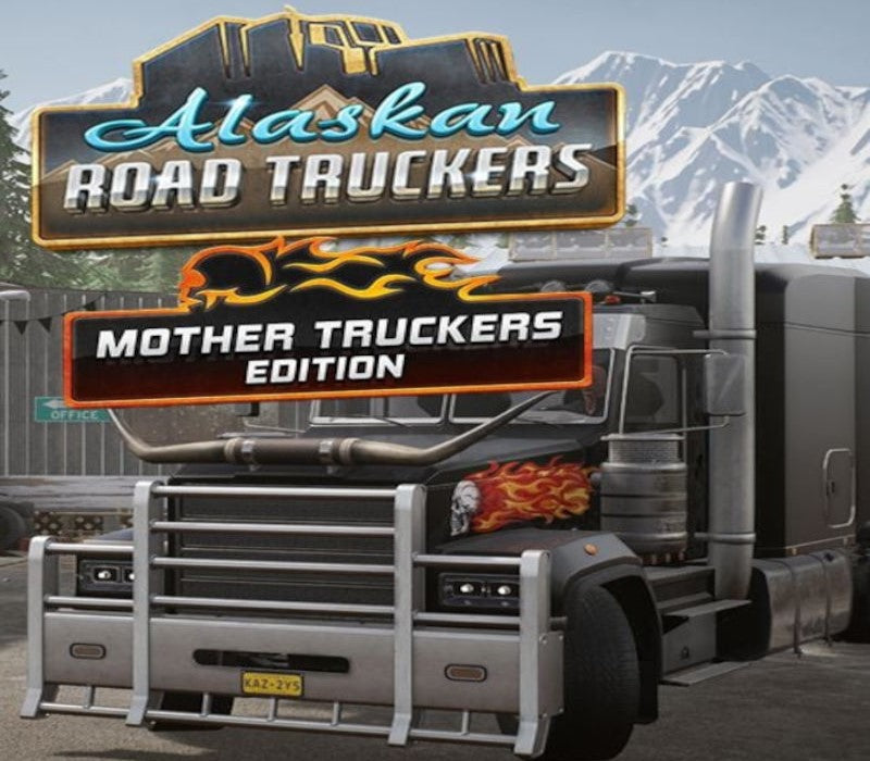 Alaskan Road Truckers: Mother Truckers Edition