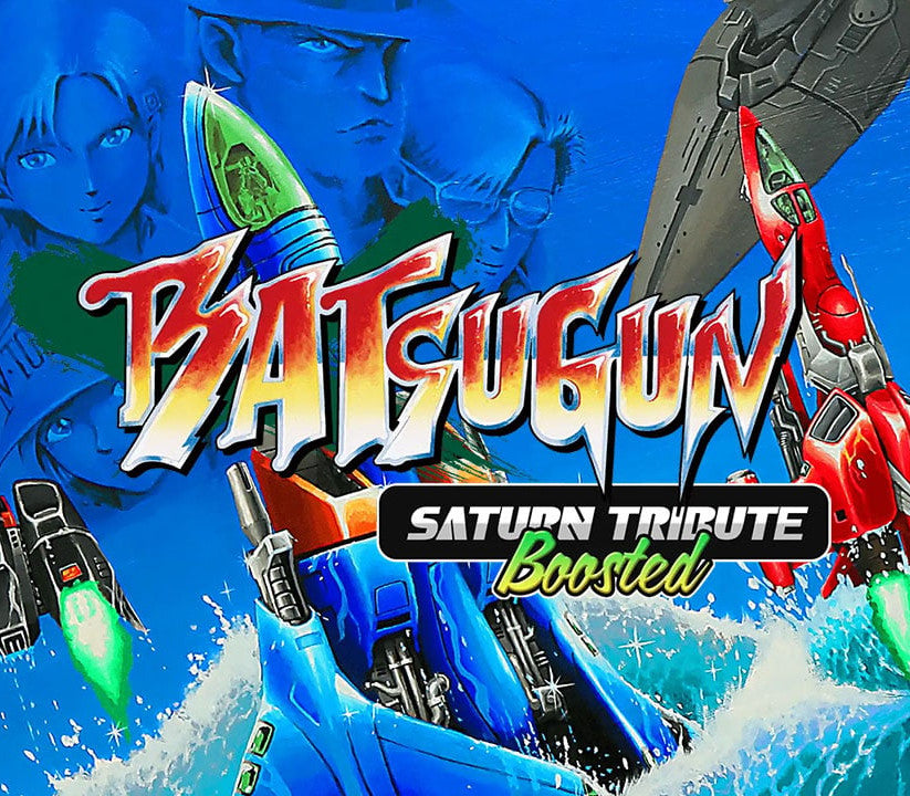 BATSUGUN Saturn Tribute Boosted