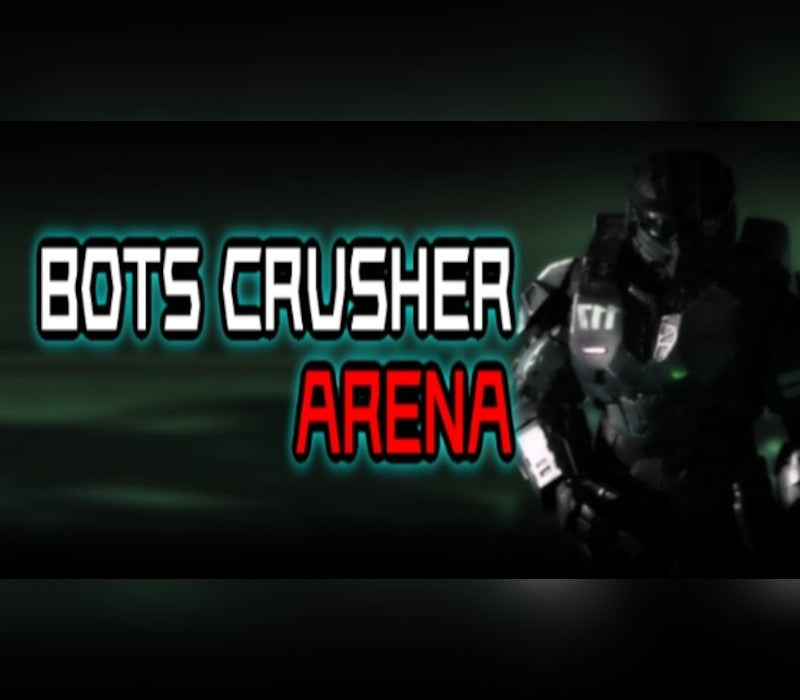 Bots Crusher Arena