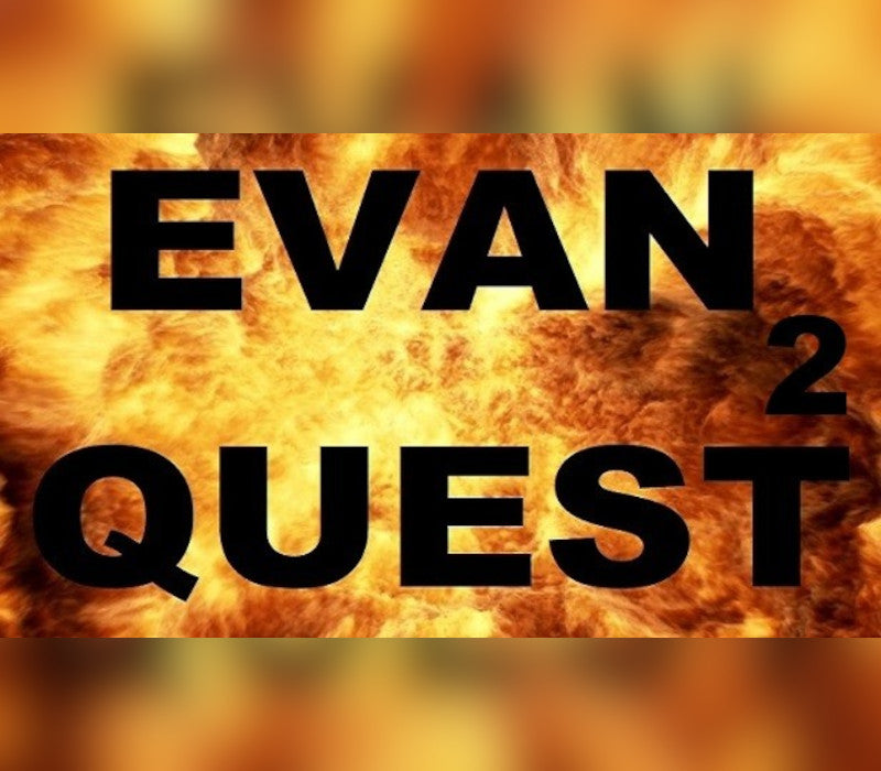 EVAN QUEST 2