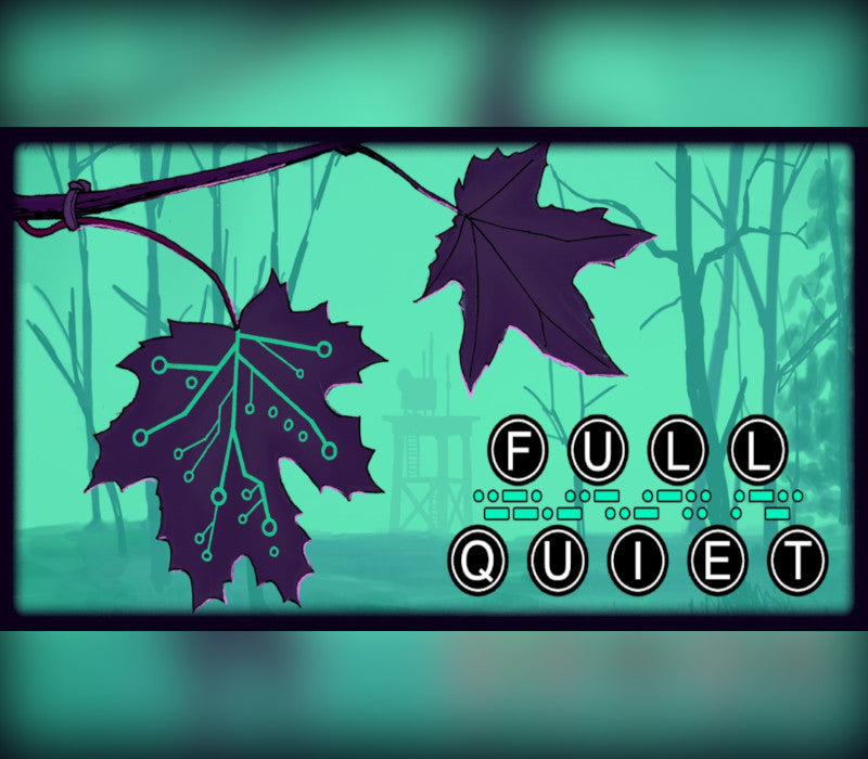 Full Quiet