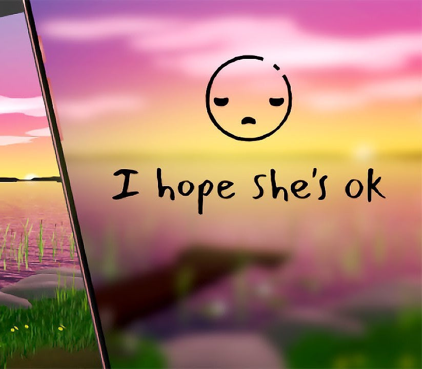 I hope she's ok