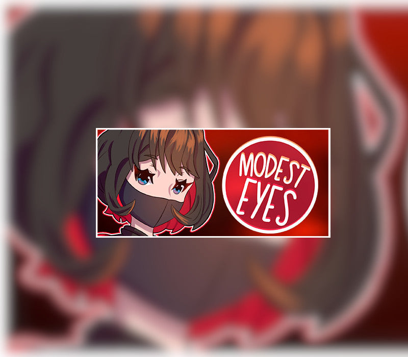 Modest Eyes
