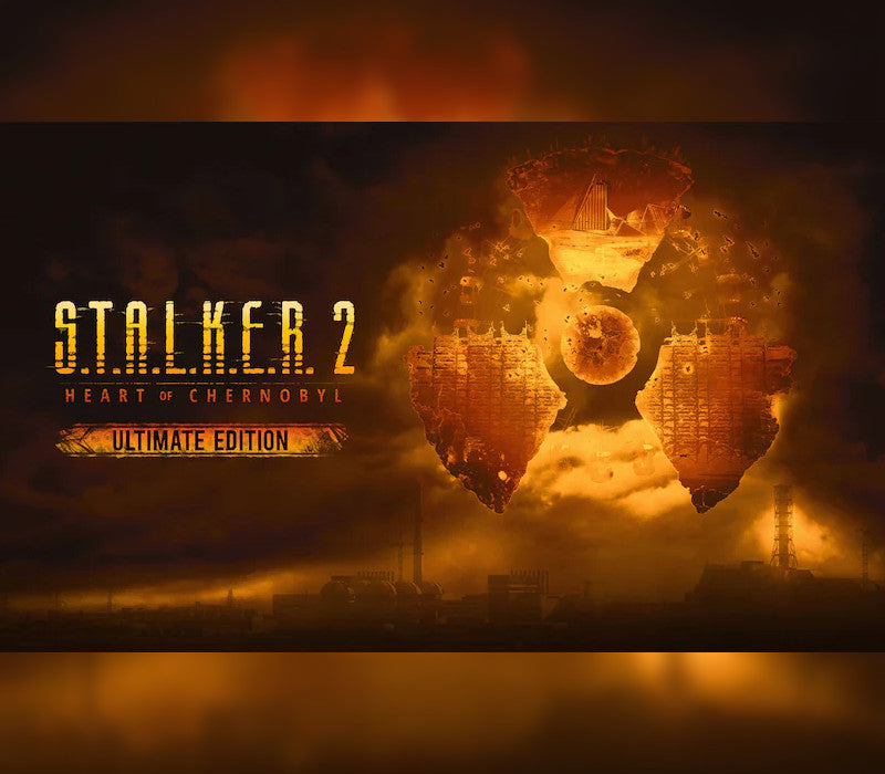 S.T.A.L.K.E.R. 2: Heart of Chornobyl Ultimate Edition