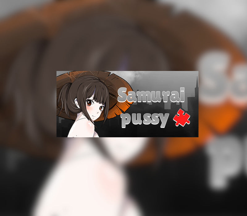 Samurai pussy