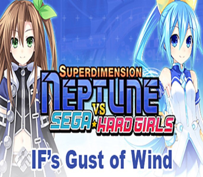 Superdimension Neptune VS Sega Hard Girls - IF's Gust of Wind DLC