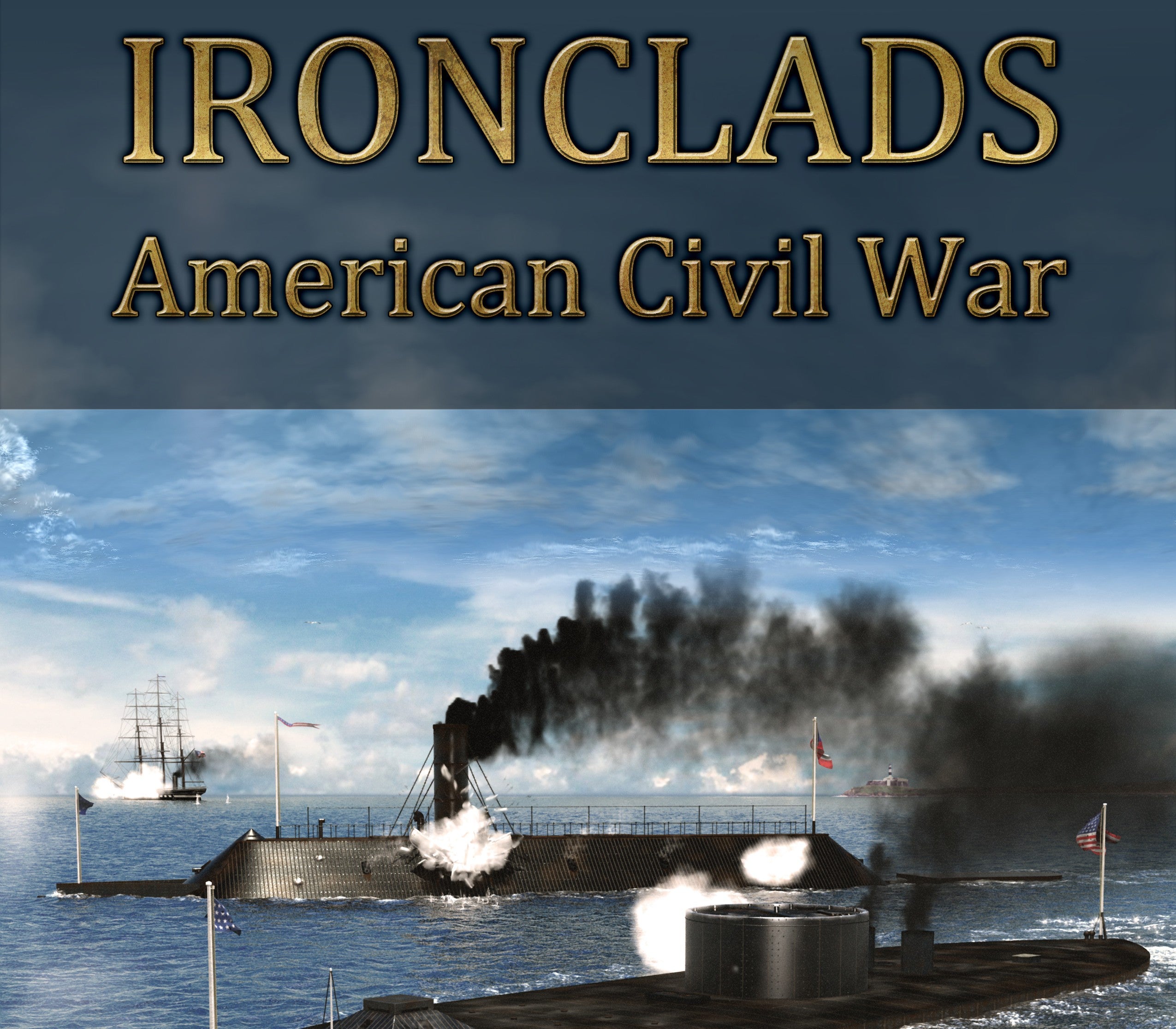 Ironclads: American Civil War
