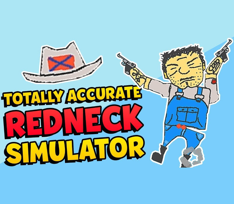 BANG! BANG! Totally Accurate Redneck Simulator