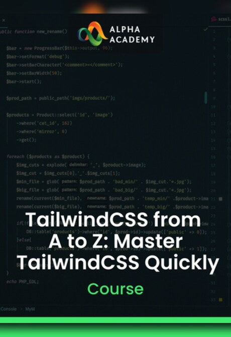 TailwindCSS from A to Z: Master TailwindCSS Quickly - Alpha Academy Key - GLOBAL
