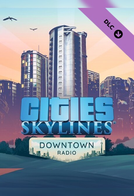 Cities: Skylines - Downtown Radio (PC) - Steam Key - EUROPE