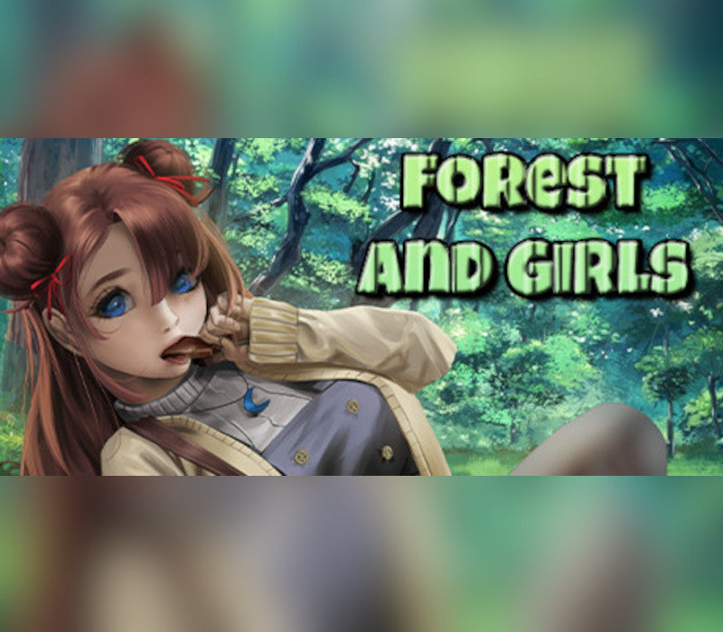 Forest and Girls
