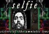 Selfie : Sisters of the Amniotic Lens