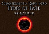 Chronicles of a Dark Lord: Tides of Fate Remastered