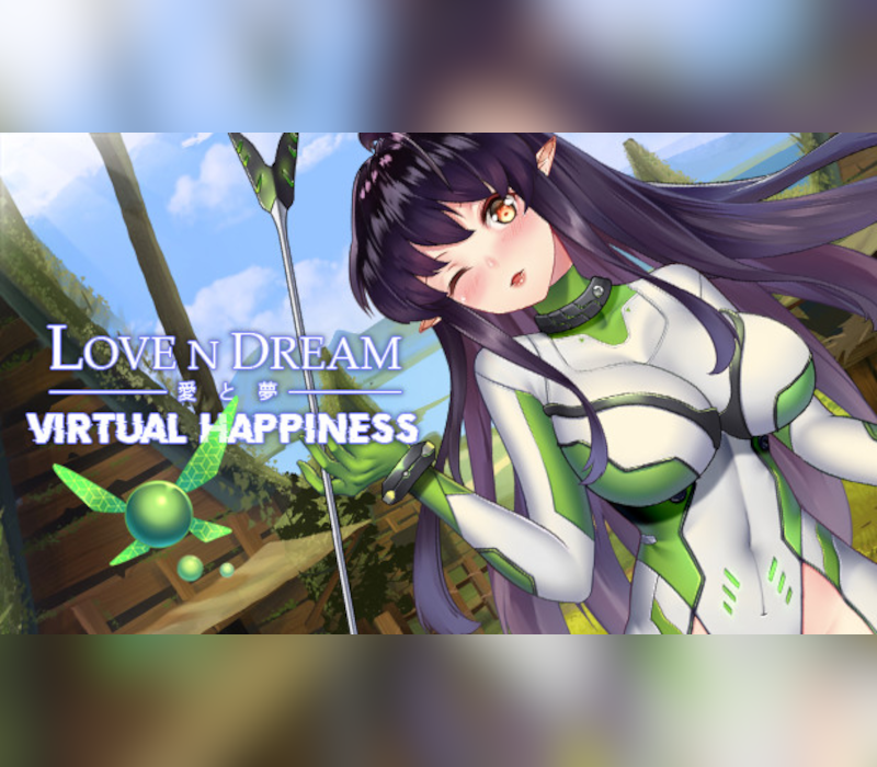 Love n Dream: Virtual Happiness