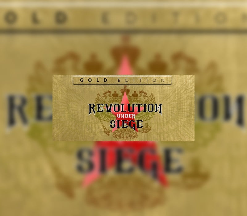 Revolution Under Siege Gold Edition